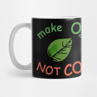 make O2 NOT CO2 leaf Mug